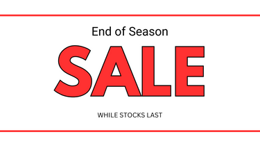 End of season sale banner in bold red text, promoting discounts while stocks last.